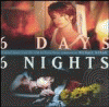 6 Days, 6 Nights