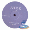 Alex K EP (Vinyl)
