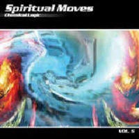 Spiritual Moves 5 - Chemical Logic