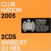 Ministry Of Sound Club Nation (Mixed by Dj Neil) (CD 1)