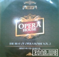 The Best Of Opera House Vol 2  Mixed By Dj Lafayette
