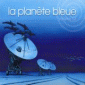Divers - La Planete Bleue vol.1