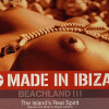 Made In Ibiza - Beachland 3