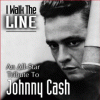 A Tribute to Johnny Cash We Walk The Line