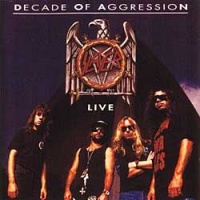 Decade Of Aggression (CD 1)