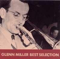 Selection Of Glenn Miller (CD 1)