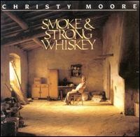 Smoke And Strong Whiskey