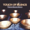 Touch of Silence (Tibetan Singing Bowls) CD