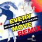 Every Move, Every Touch - Remix (CD Single)