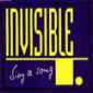 Invisible T Sing A Song (CD Single)